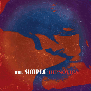 MR Simple - 2013 - Hipnótica