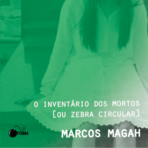 Marcos Magah - 2015 - O Inventário dos Mortos